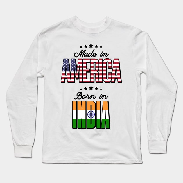 Half American Half Indian Born in India Long Sleeve T-Shirt by Way Down South